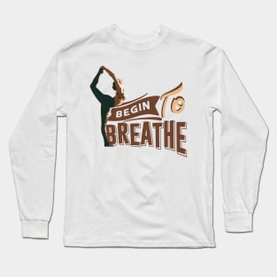 breathe yoga Long Sleeve T-Shirt